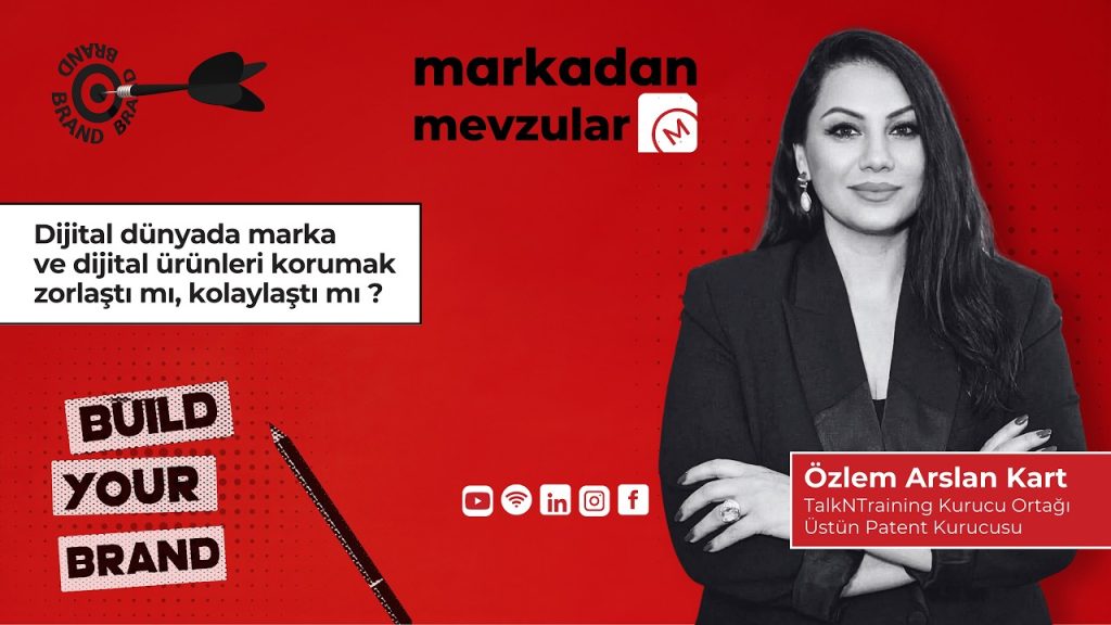 Özlem Arslan Kart ile Marka, Patent ve Tescil.